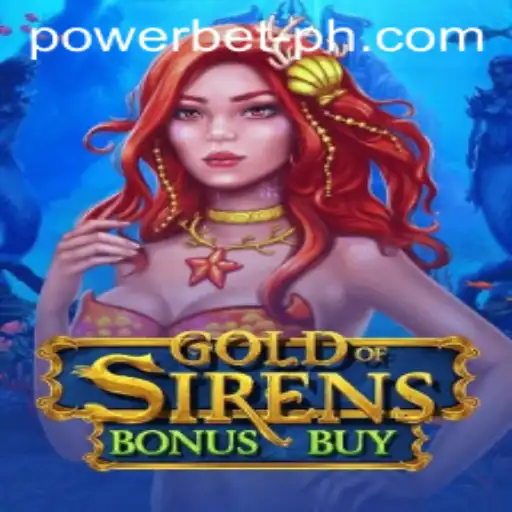 Exploring GoldofSirensBonusBuy: A Thrilling Adventure with PowerBet